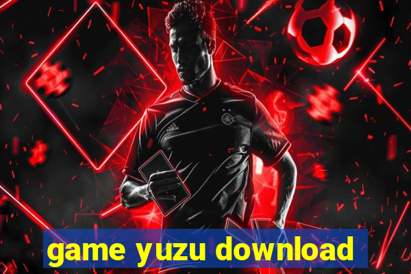 game yuzu download